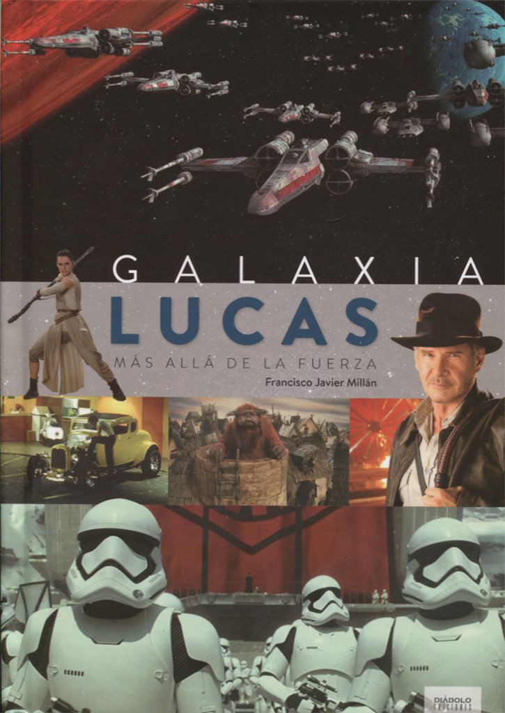 GALAXIA LUCAS MAS ALLA DE LA FUERZA Learning & Reference