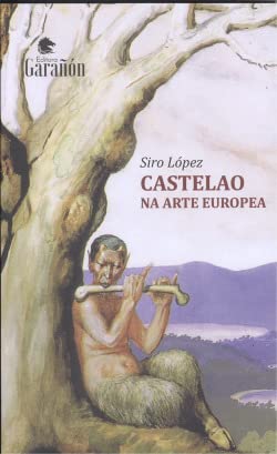 CASTELAO NA ARTE EUROPEA (GALLAECIA ENSAIO, Band 1) Books