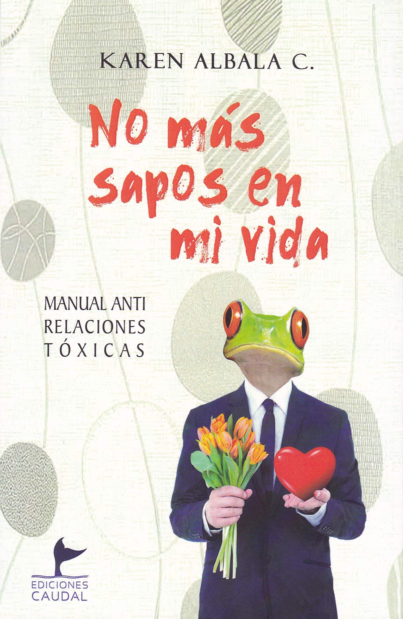 No más sapos en mi vida Partnership & Love