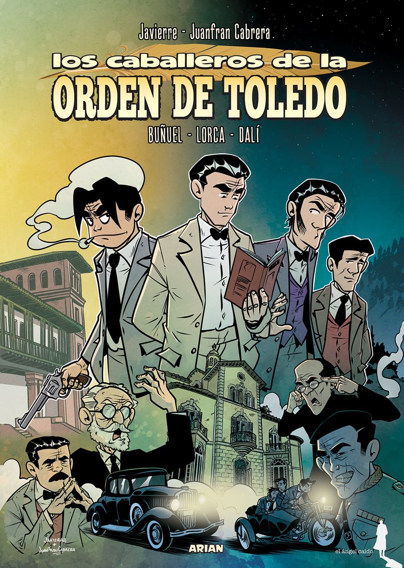 Los caballeros de la Orden de Toledo : Buñuel, Lorca, Dalí Books
