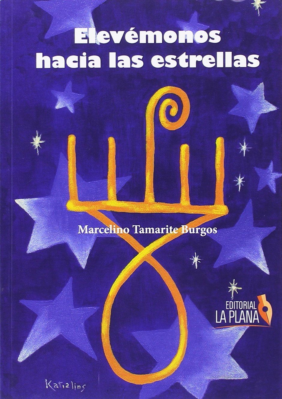 Elevemonos hacia las estrellas (Narrativa, Band 241) Books