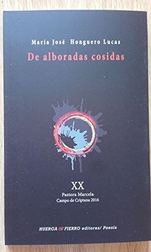 De alboradas cosidas (Poesía, Band 20) Non-fiction