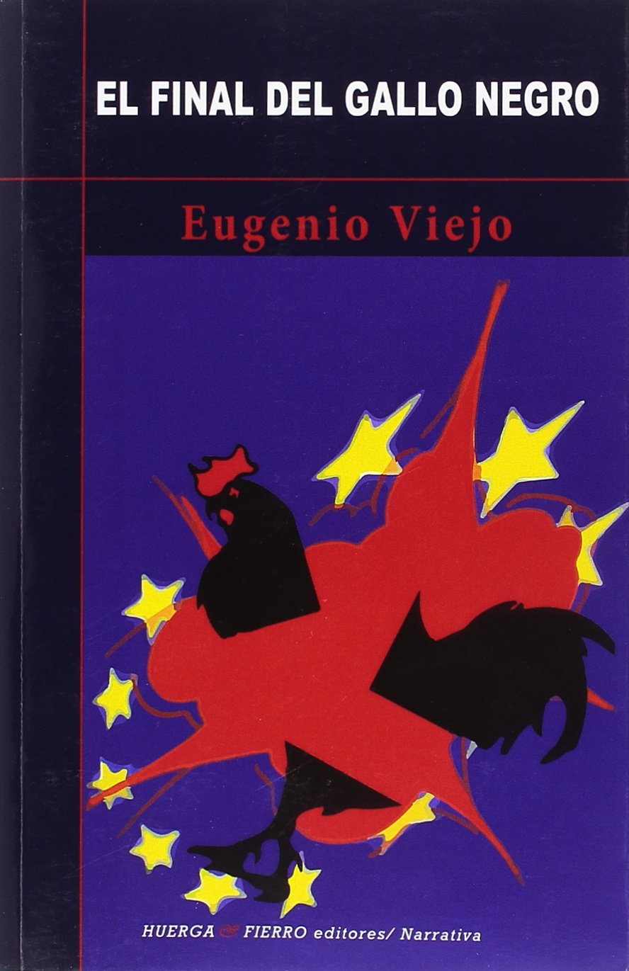 El final del Gallo Negro (Narrativa, Band 478) Books