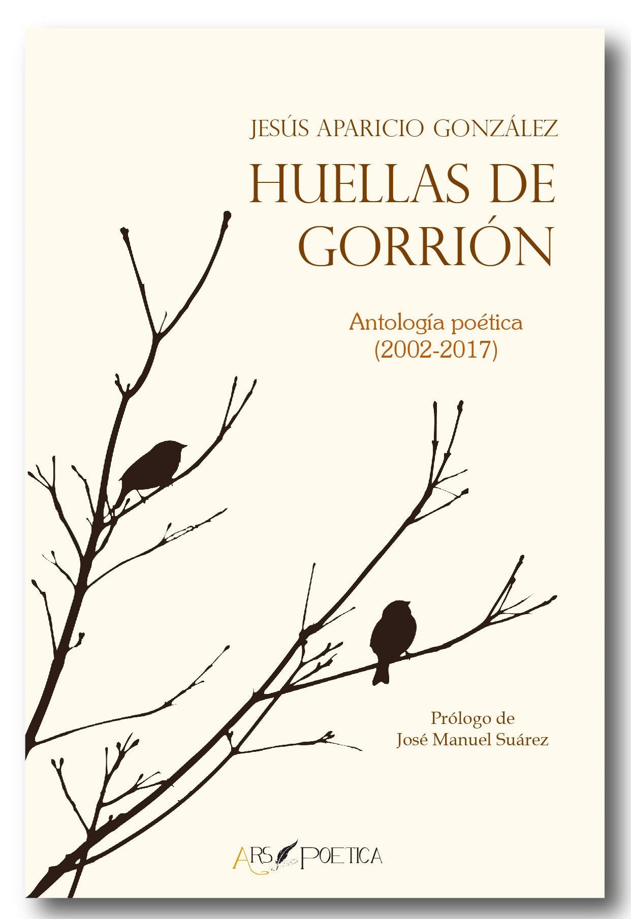 Huellas de gorrión: Antología poética (2002-2017) (BEATUS ILLE, Band 955) Books