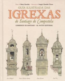 GUÍA ILUSTRADA DAS IGLESIAS DE SANTIAGO DE COMPOSTELA Books