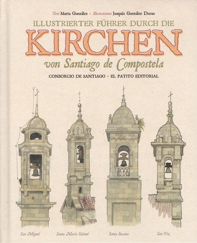 ILUSTRIERTER FÜBRER DURCH DIE KIRCHEN VON SANTIAGO DE COMPOSTELA Books