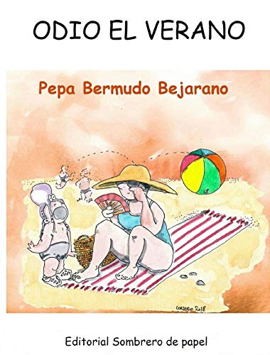 Odio el verano (Sombrero de Papel, Band 2) Books