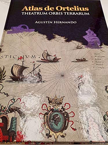 Atlas de Abraham Ortelius "Theatrum orbis Terrarum".: Libro de Estudios Geology & Geography