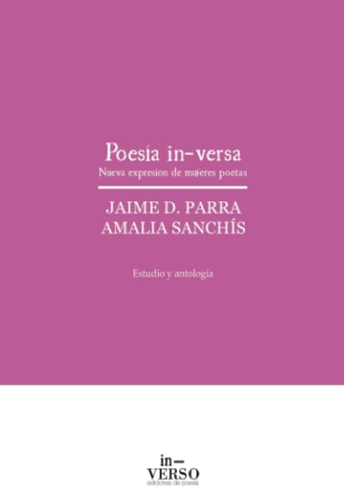 POESÍA IN-VERSA: Nueva expresión de mujeres poetas Social Sciences