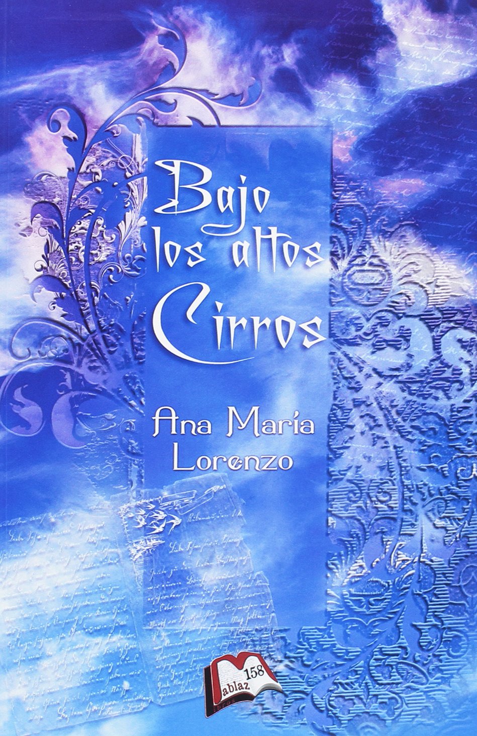 Bajo los altos cirros (Libros Mablaz, Band 158) Books