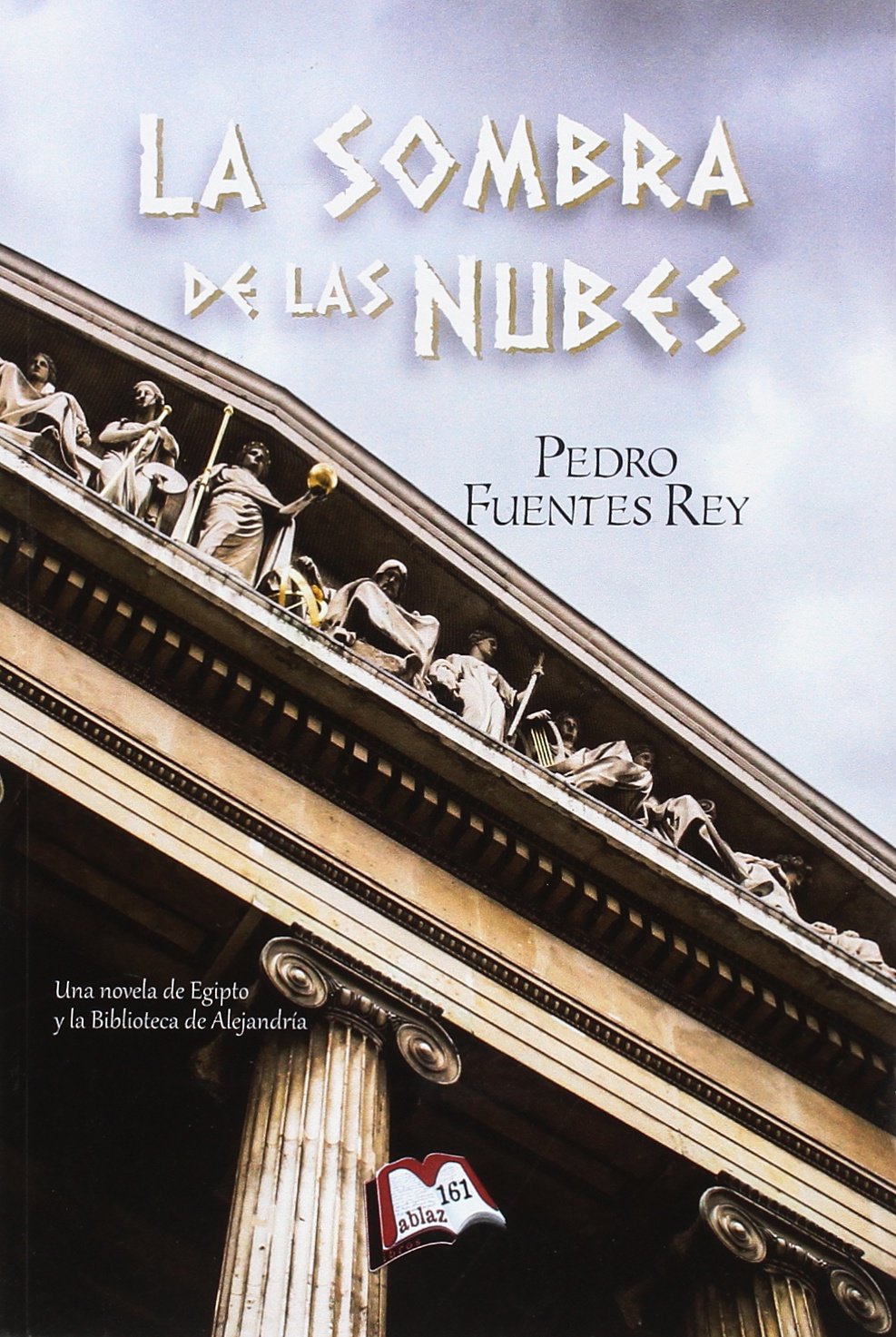 La sombra de las nubes (Libros Mablaz, Band 161) Reading Aloud & Learning to Read