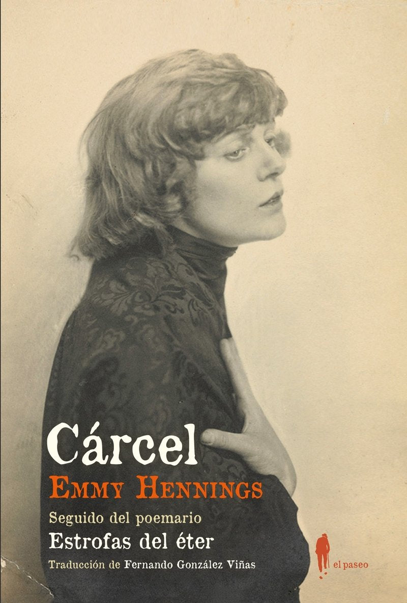 Cárcel : seguido del poemario "Estrofas de éter" (El Paseo central, Band 8) Contemporary literature