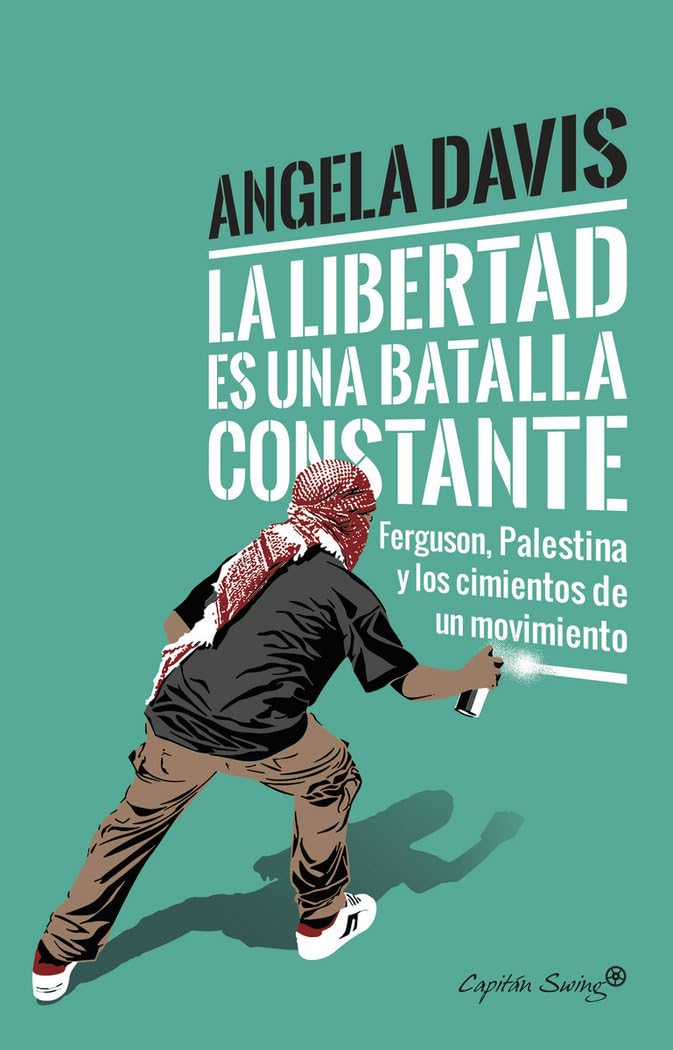 La libertad es una batalla constante Philosophy