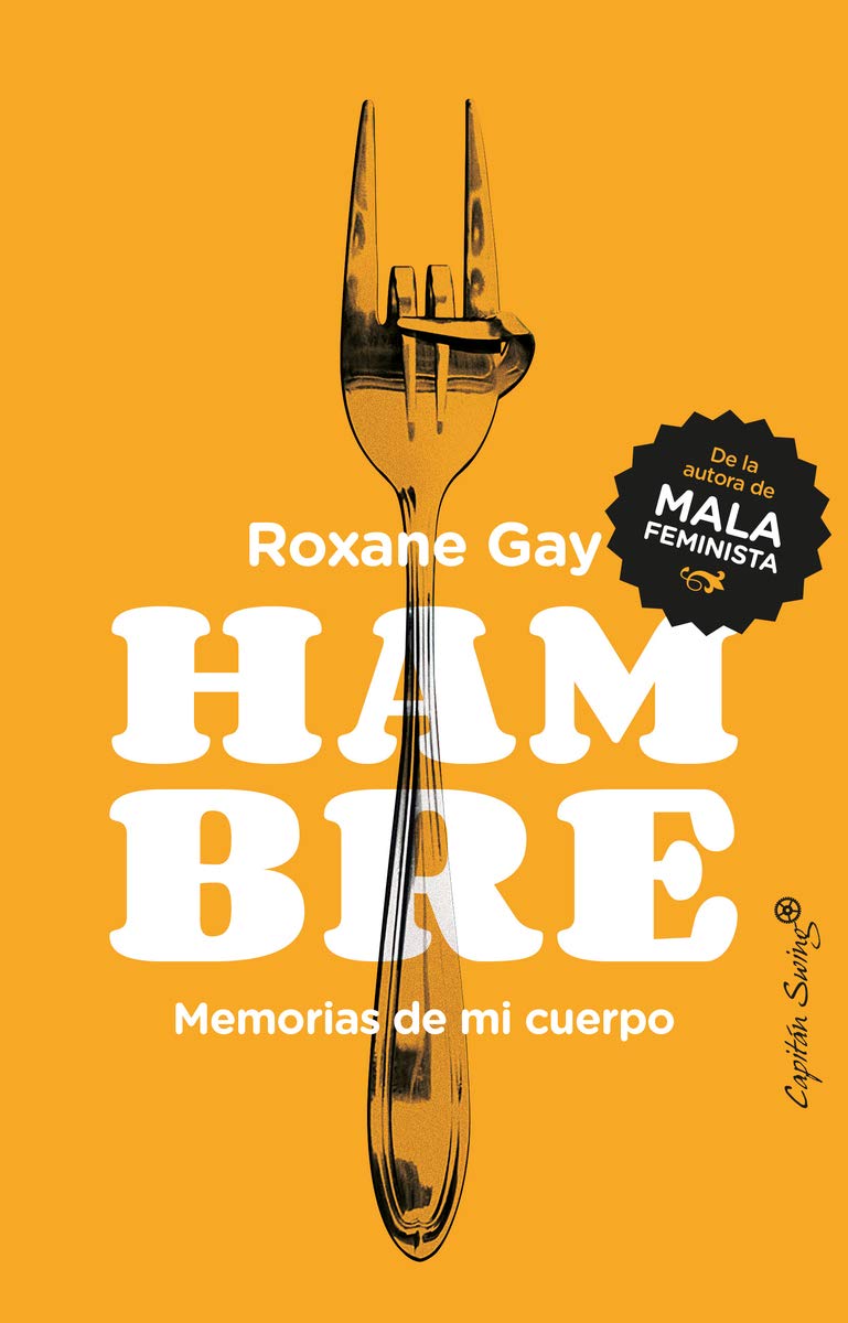 Hambre. Memorias de mi cuerpo book