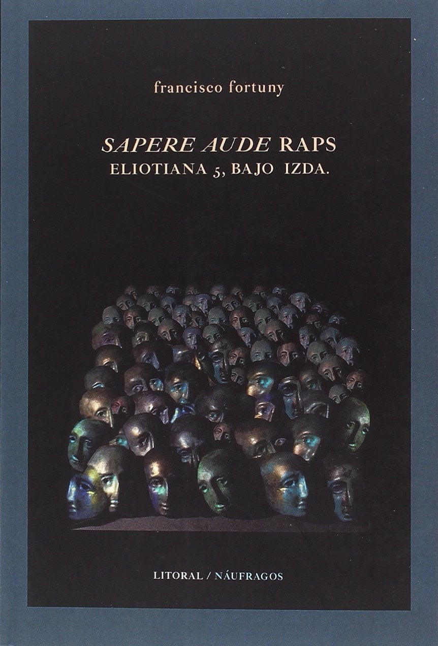 Sapere aude raps : Eliotiana 5, bajo izda Non-fiction