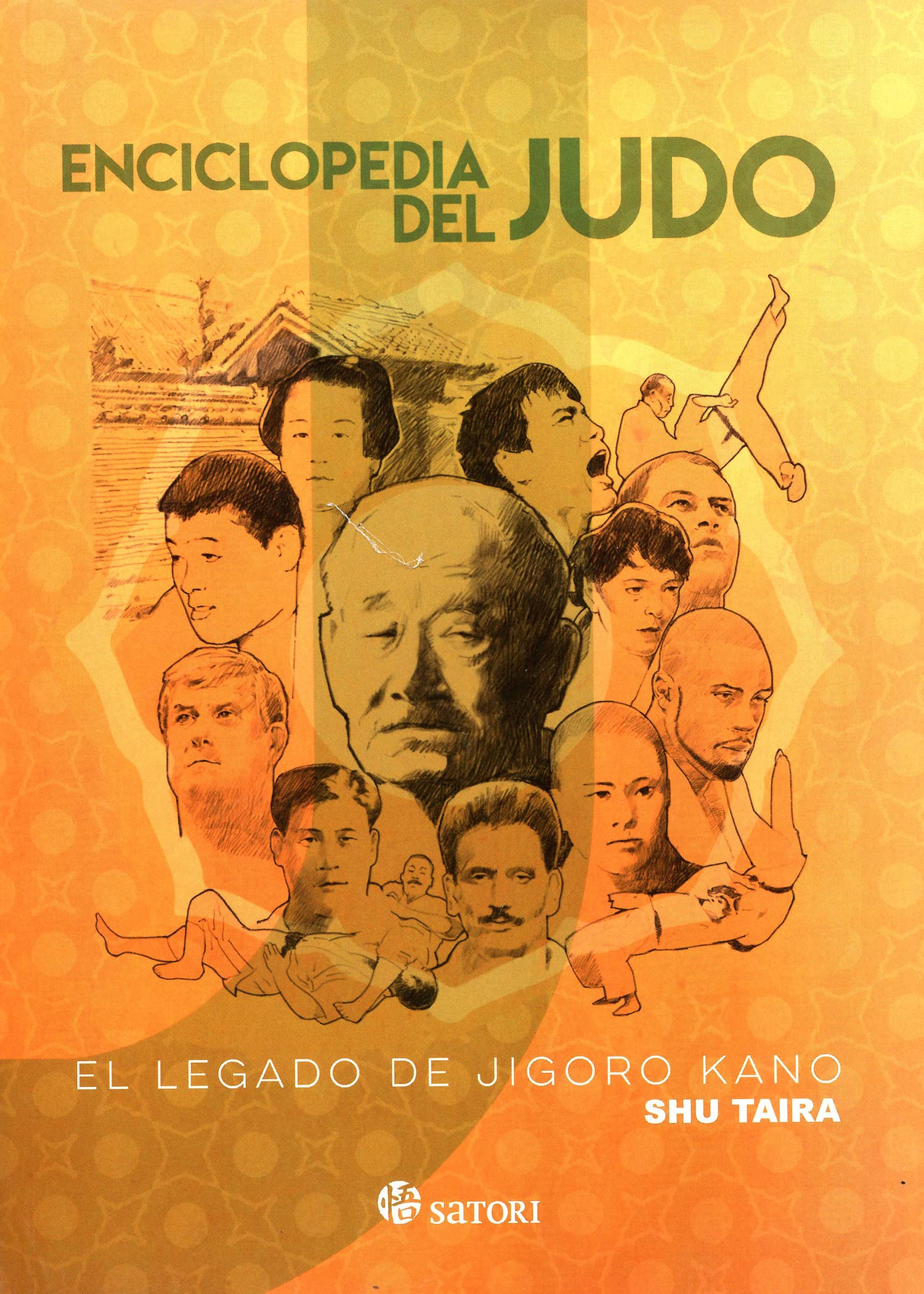 ENCICLOPEDIA DEL JUDO: EL LEGADO DE JIGORO KANO book