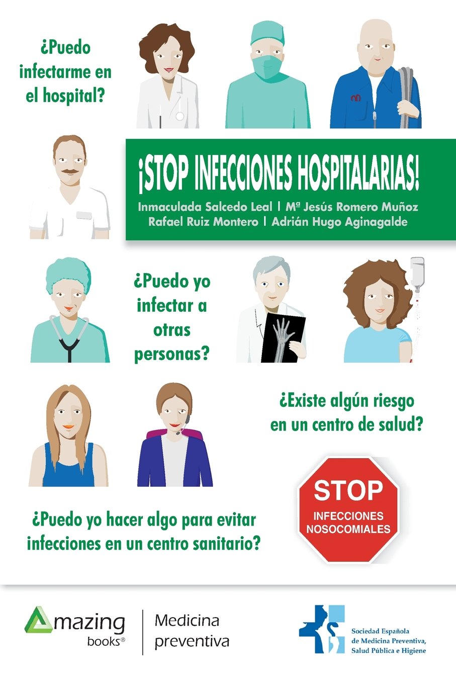 ¡STOP INFECCIONES HOSPITALARIAS! Medicine