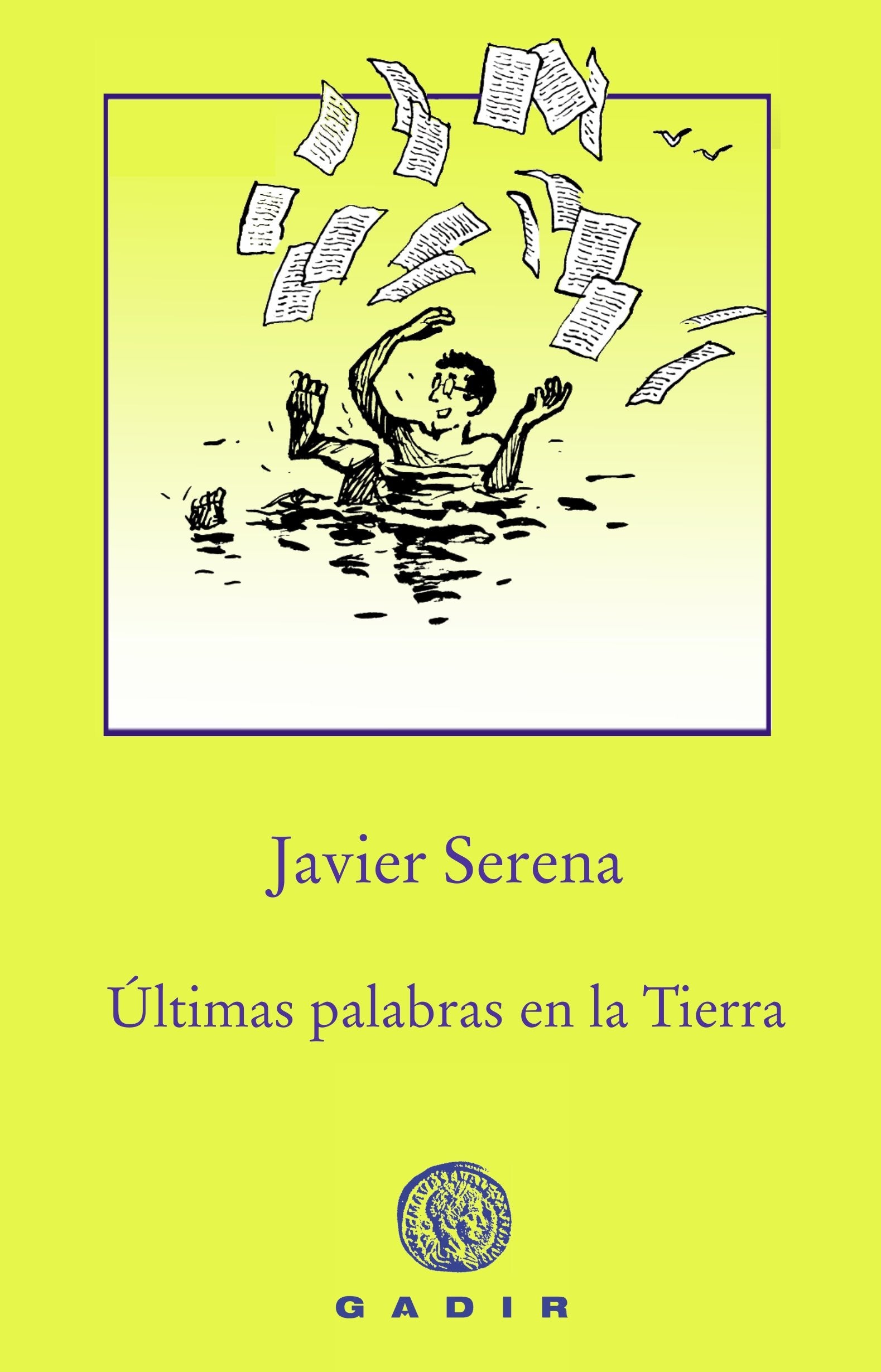 Últimas palabras en la Tierra book