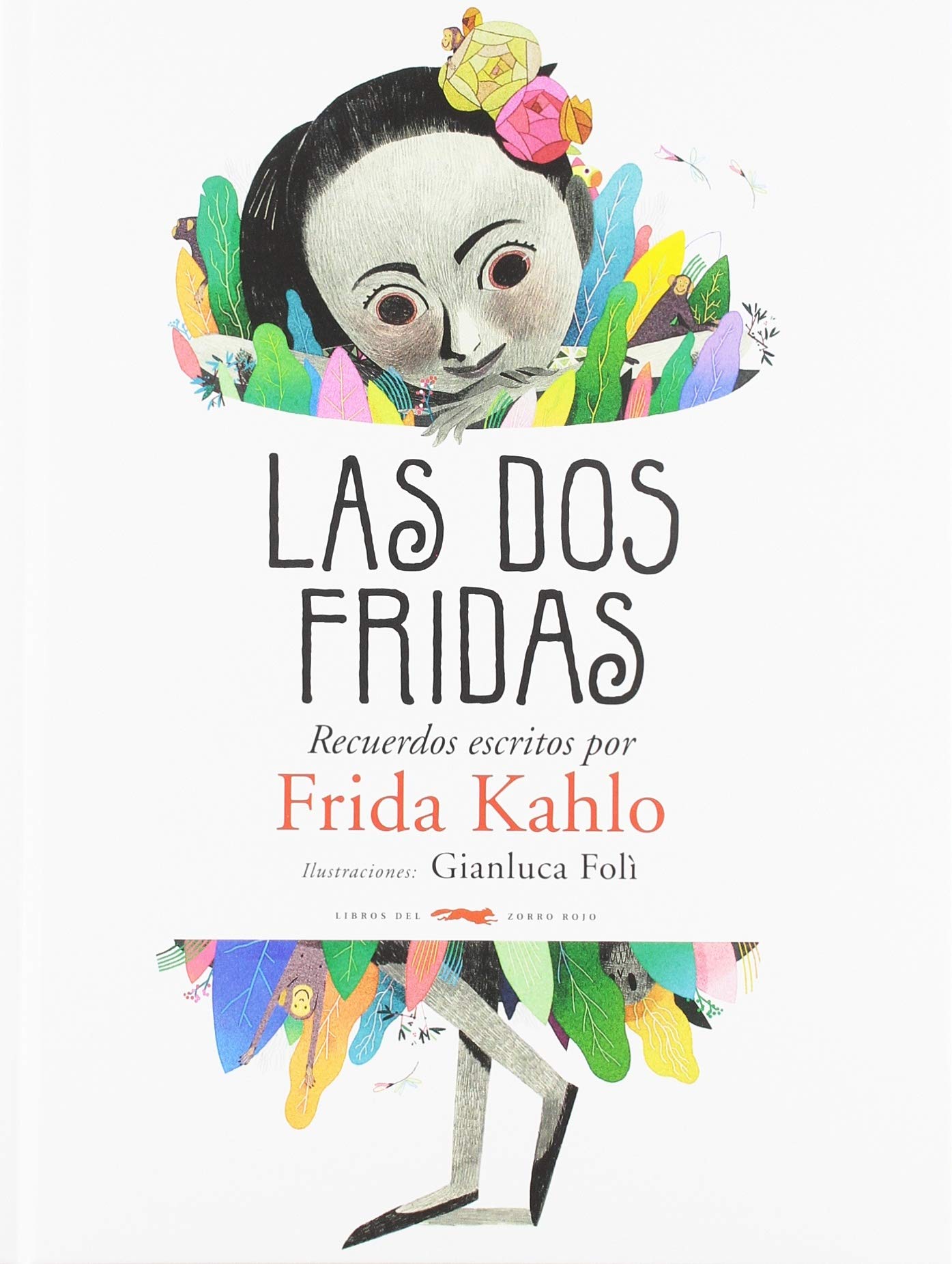 Las dos Fridas: Recuerdos escritos por Frida Kahlo Non-fiction