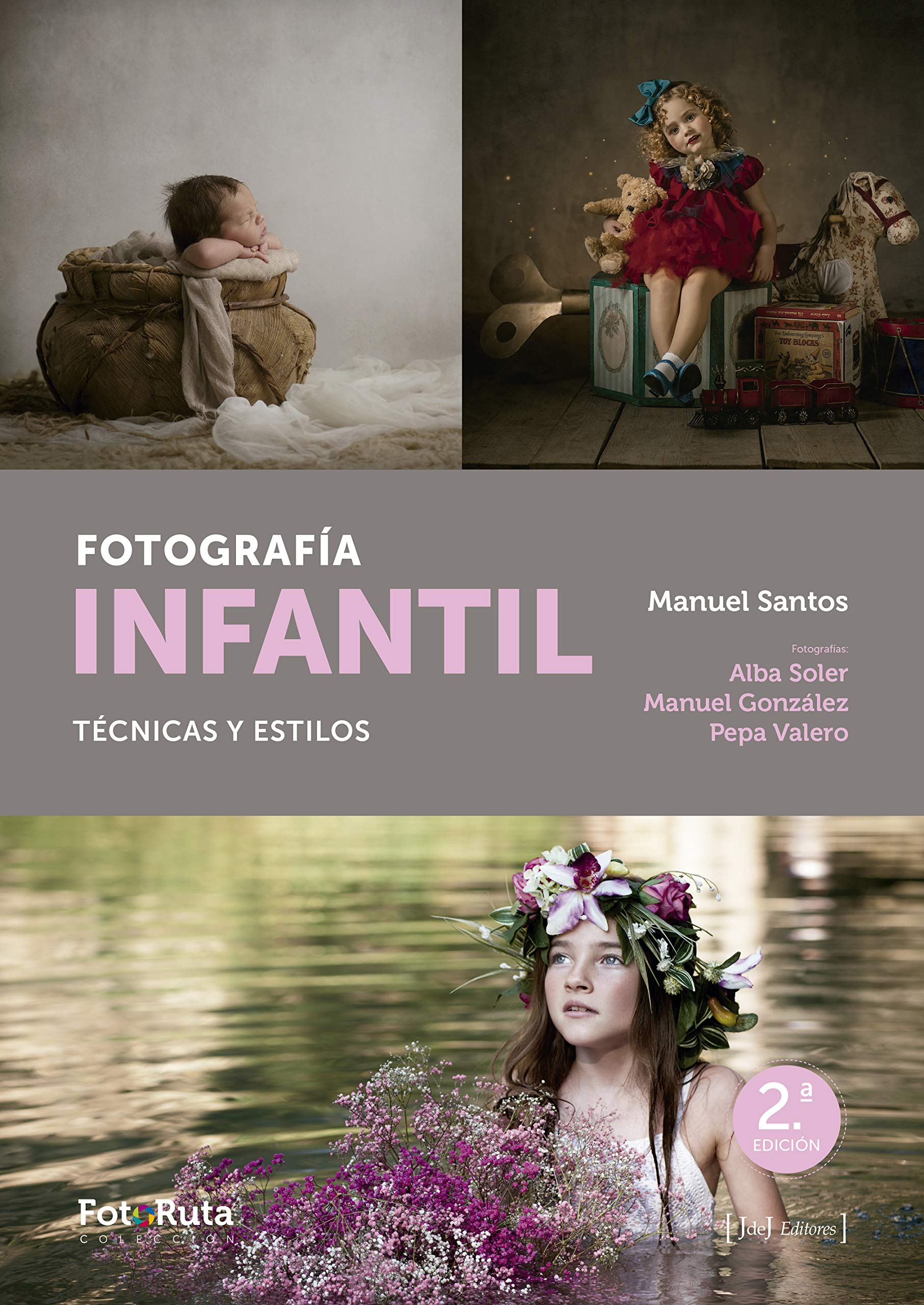 Fotografía infantil : técnica y estilos Photography