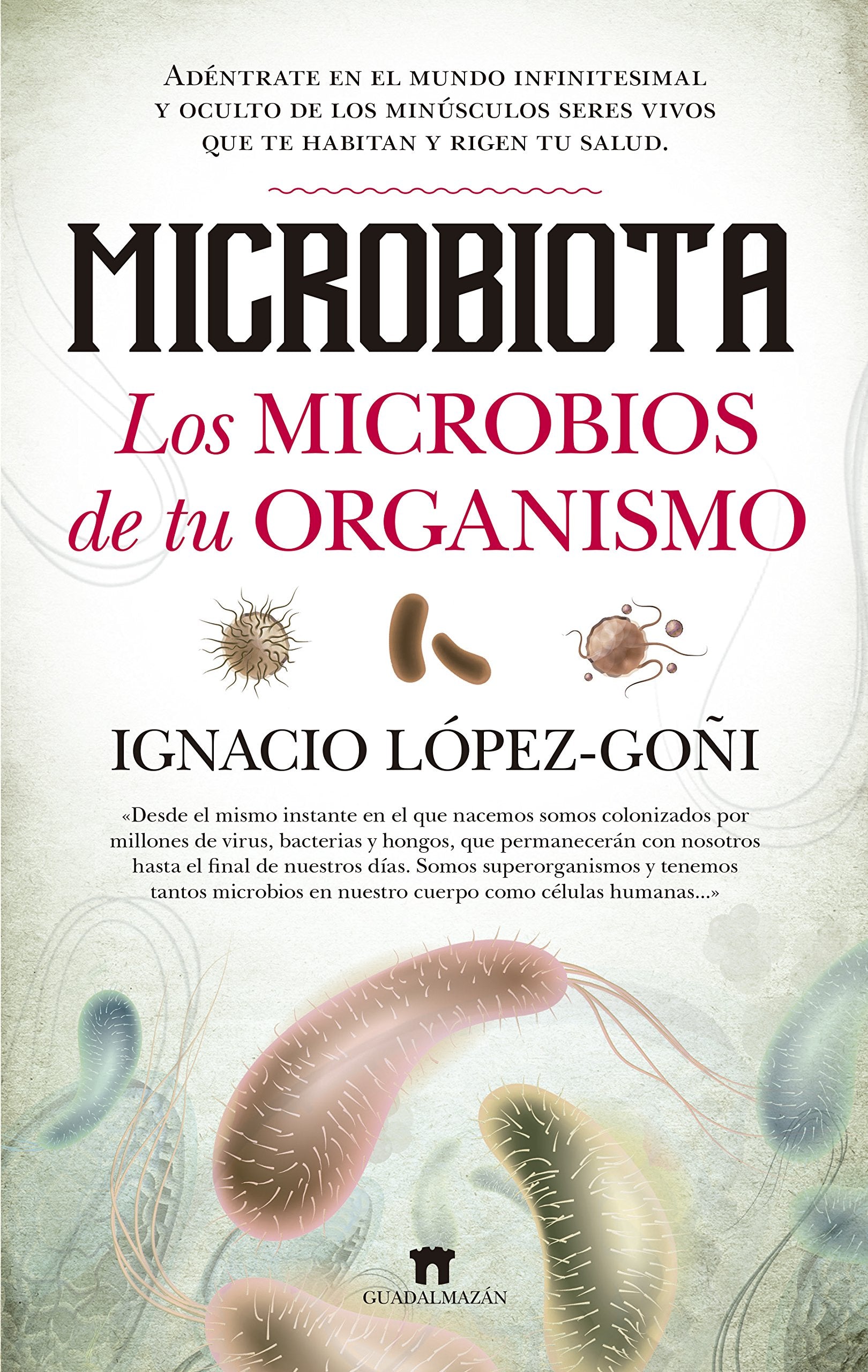 Microbiota. Los Microbios de Tu Organismo -V1 book