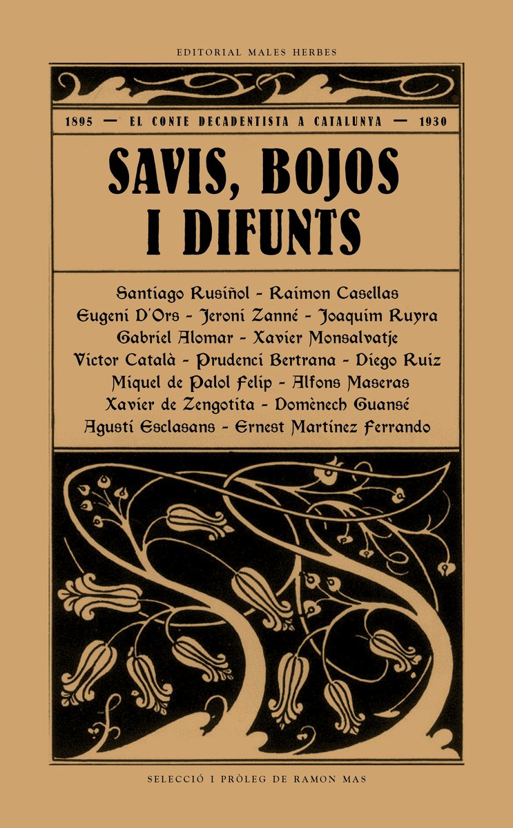 Savis, bojos i difunts: El conte decadentista a Catalunya (1895-1930) Philosophy
