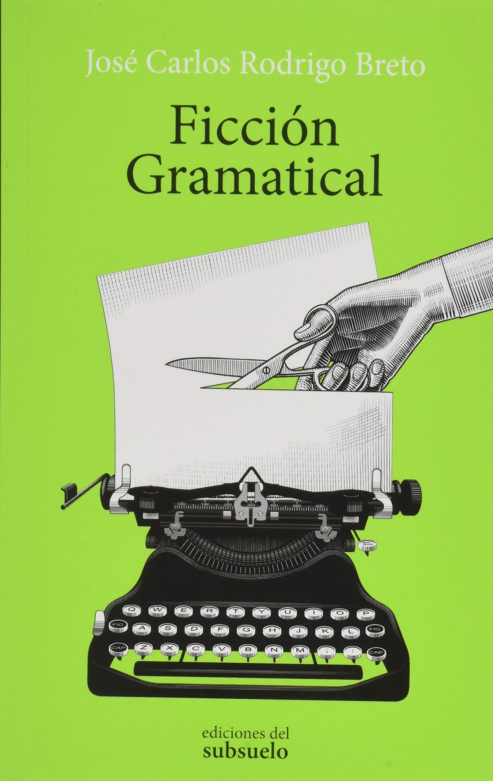 Ficción Gramatical Contemporary literature