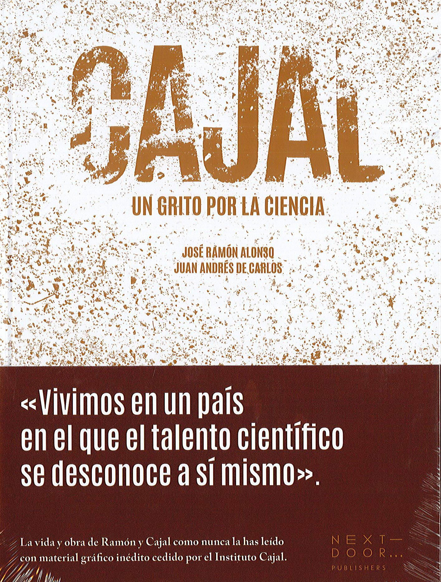 Cajal : un grito por la ciencia (Lienzos y Matraces, Band 6) Science