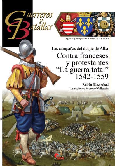 Contra franceses y protestantes : "la guerra total" 1542-1559 Social Sciences