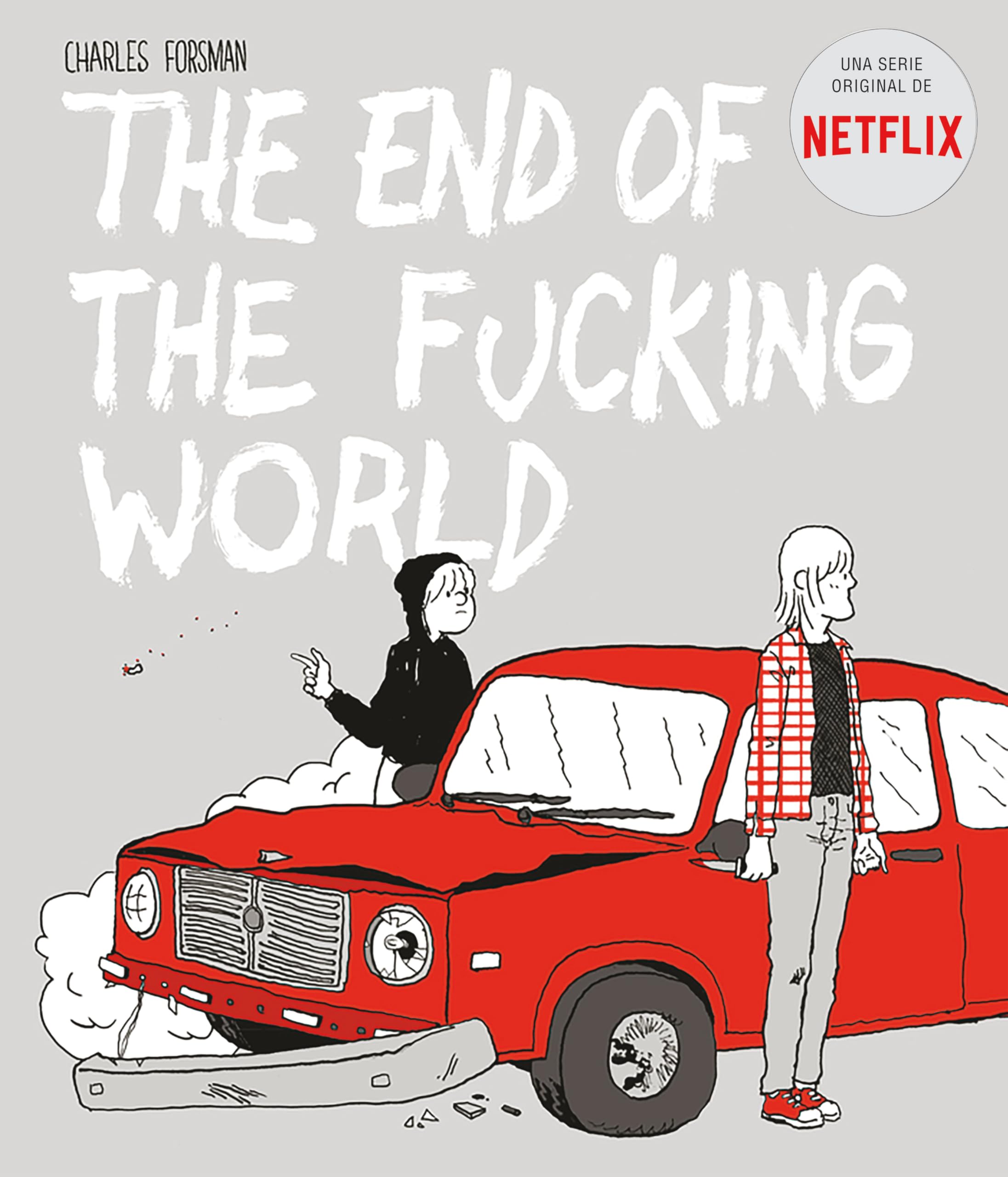 The End of the Fucking World (Novela Grafica): Una comedia negra postmilenial (Cómic | Novela gráfica) Contemporary literature Books