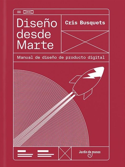 Diseño desde Marte: Manual de diseño de producto digital book