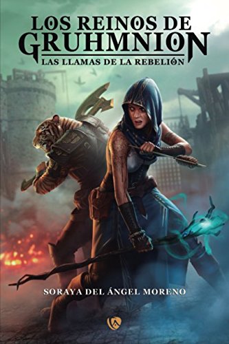 Los Reinos de Gruhmnion: Las llamas de la rebelión Fantasy & Sci-Fi