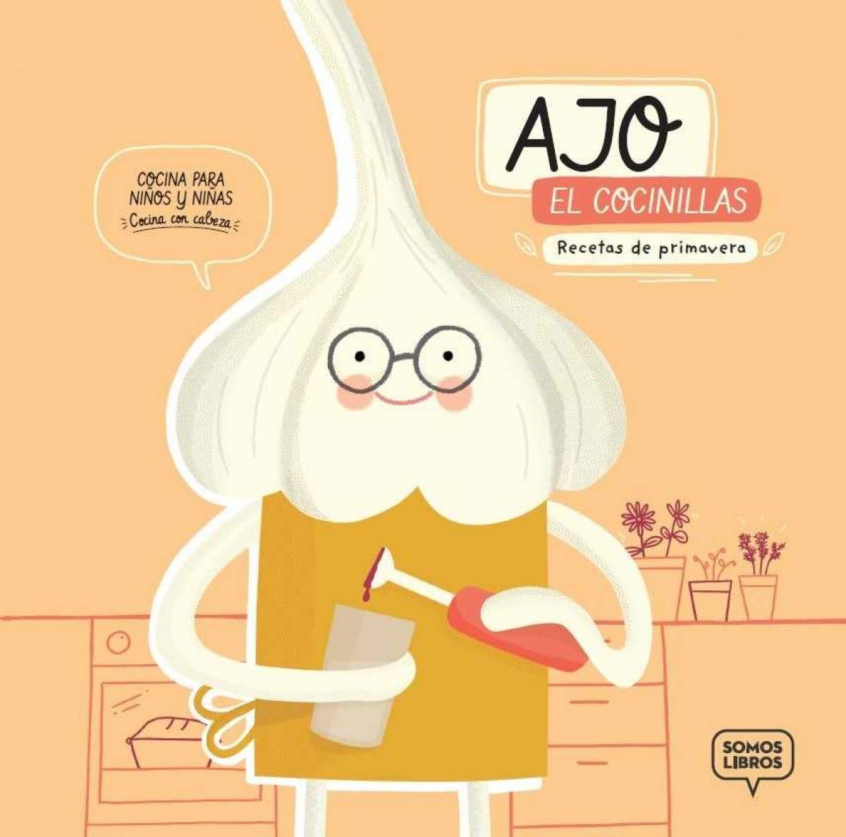 Ajo, el cocinillas : recetas de primavera Leisure, Home & Garden