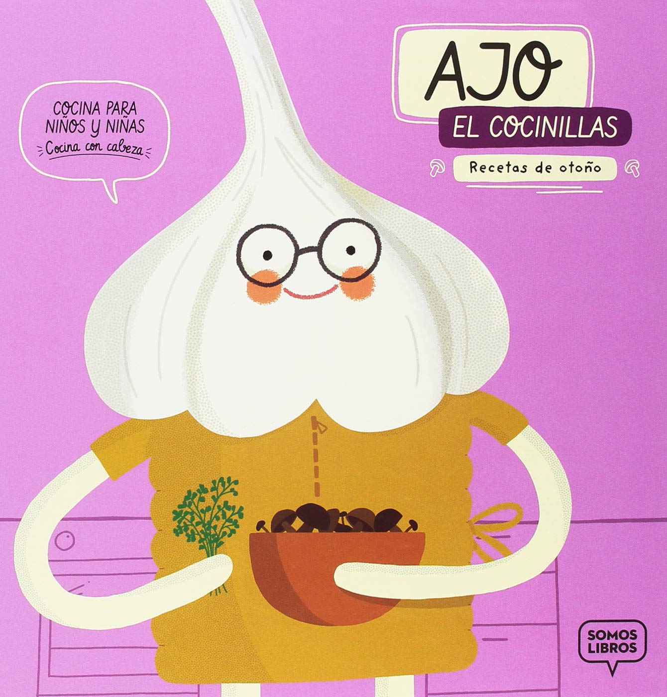 Ajo, el cocinillas : recetas de otoño Social Sciences