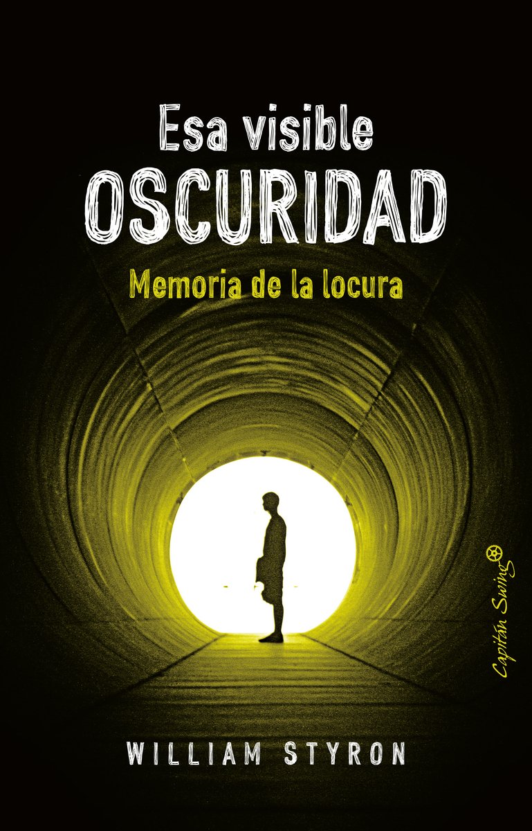 Esa visible oscuridad. Memorias de la locura Essays & Short Stories