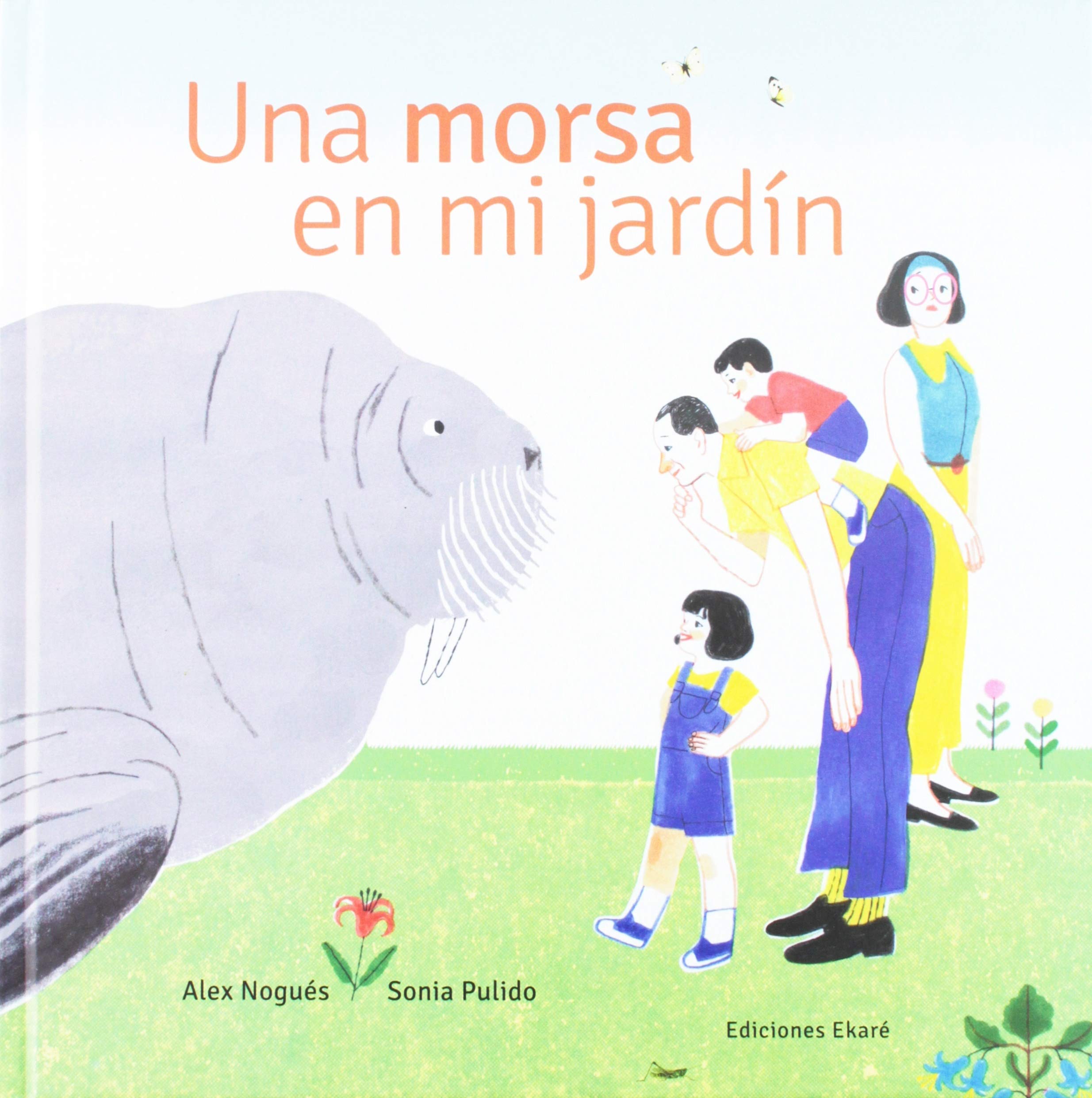 Una Morsa En Mi Jardin Non-fiction