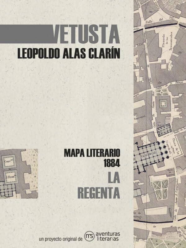 Vetusta: Mapa literario 1884 book