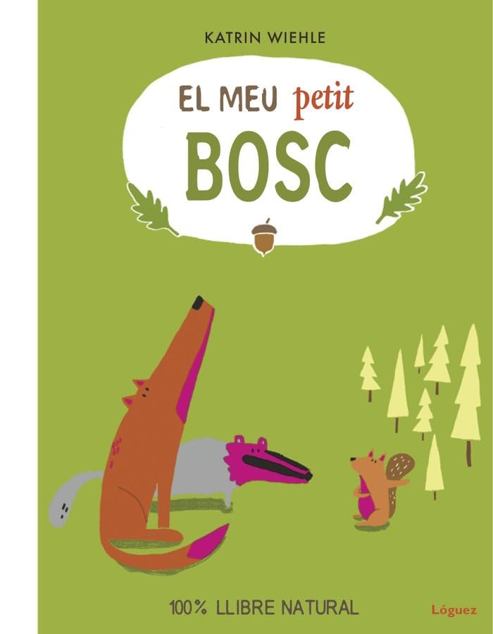 El meu petit bosc (EcoLóguez) Books