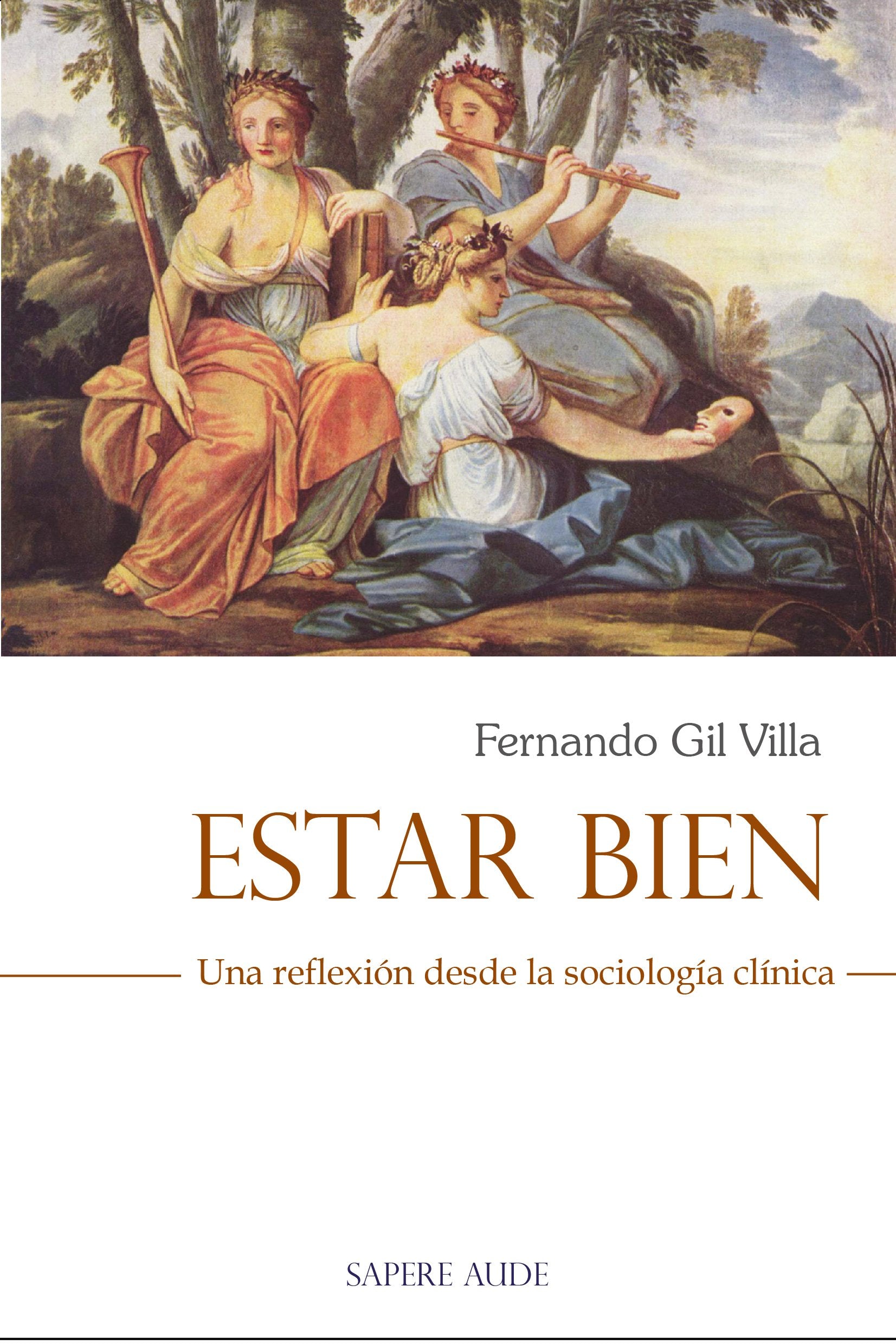 Estar bien: Una reflexión desde la sociología clínica Social Sciences