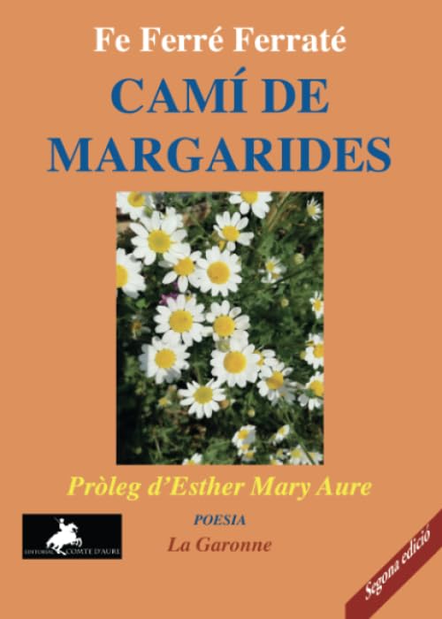 Camí de Margarides (LA GARONNE, Band 32) International
