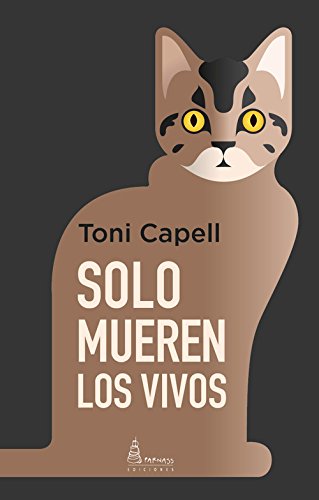 Product Image: SOLO MUEREN LOS VIVOS