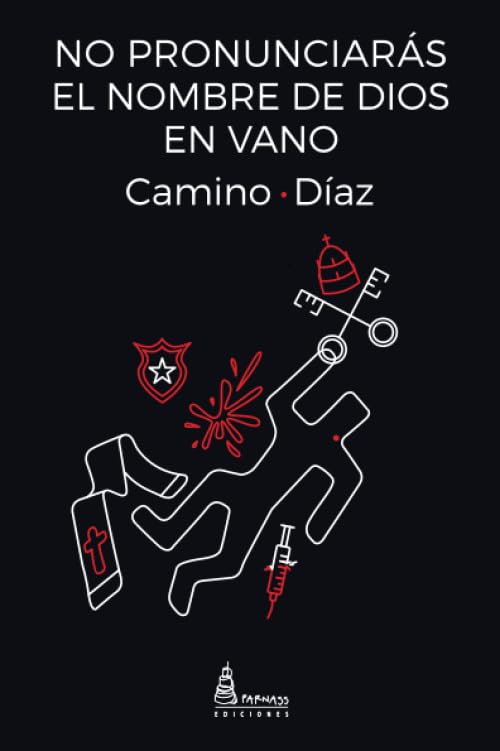 No pronunciarás el nombre de Dios en vano (Spanish Edition) Detective & CSI
