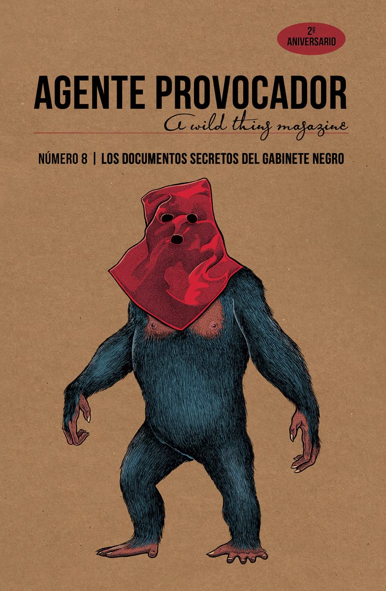 Agente provocador : a wild thing magazine, número 8 : los documentos secretos del gabinete negro Social Sciences