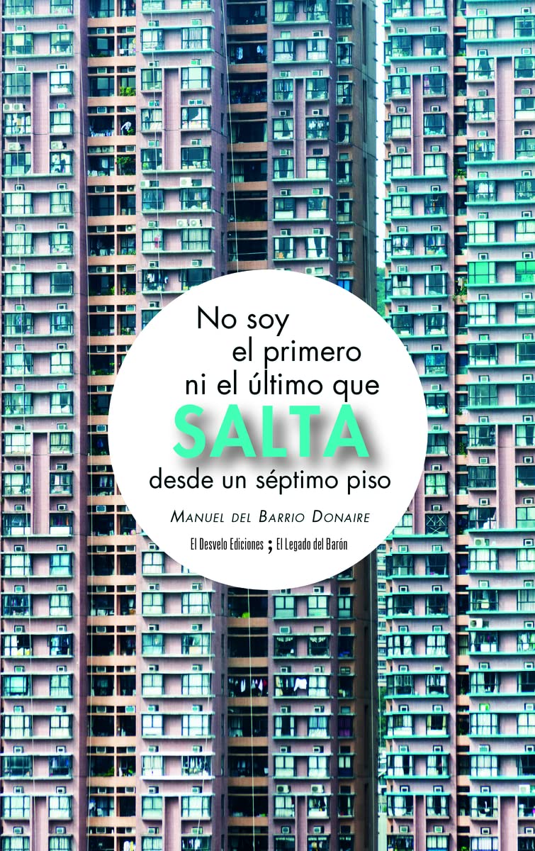No soy el primer ni el último que salta desde un séptimo piso (El Legado del Barón, Band 27) Contemporary literature