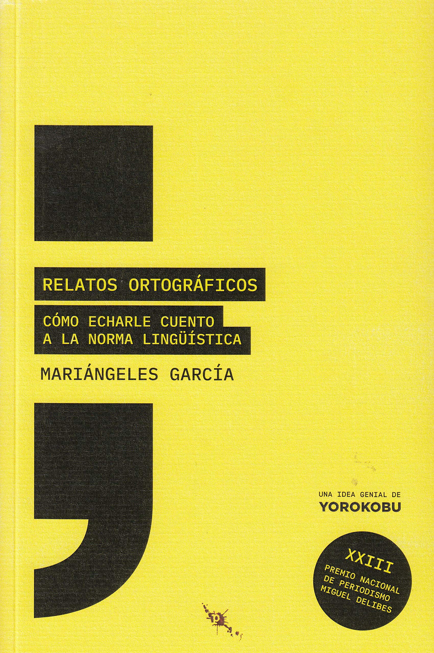 Relatos ortográficos (Tinta Roja, Band 10) Social Sciences