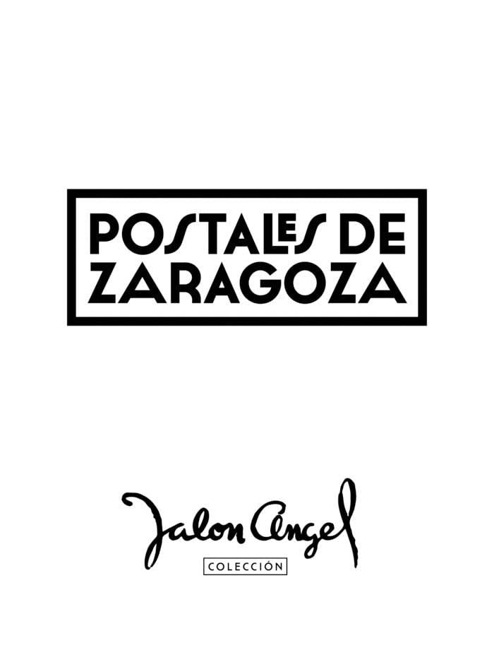 Postales de Zaragoza (Jalón Ángel, Band 2) Film, Art & Culture