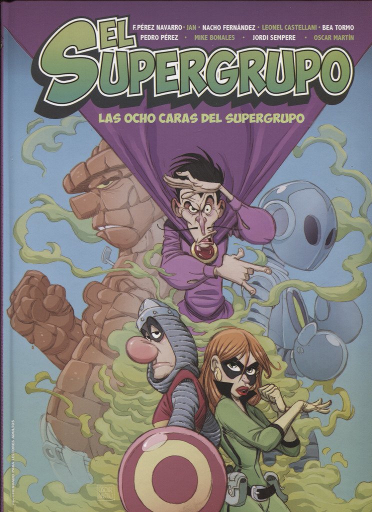 EL SUPERGRUPO. LAS OCHO CARAS DEL SUPERGRUPO (PRODUCTO ESPECIAL) Manga
