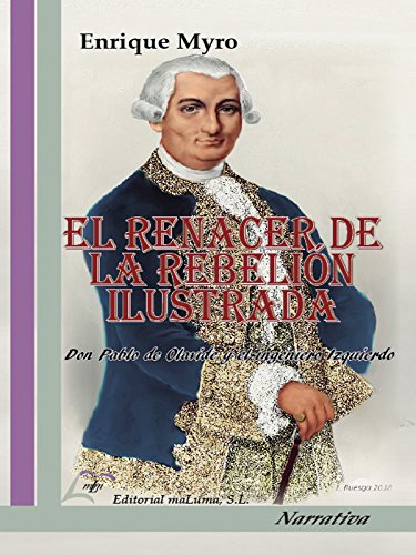El renacer de la Rebelión Ilustrada: Don Pablo de Olavide y el ingeniero Izquierdo Books