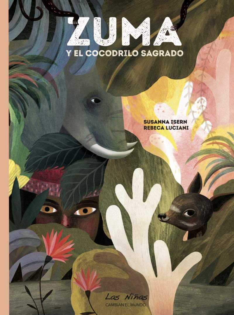Zuma y el Cocodrilo Sagrado (Las Niñas Cambian el Mundo, Band 2) Novels & Short Stories