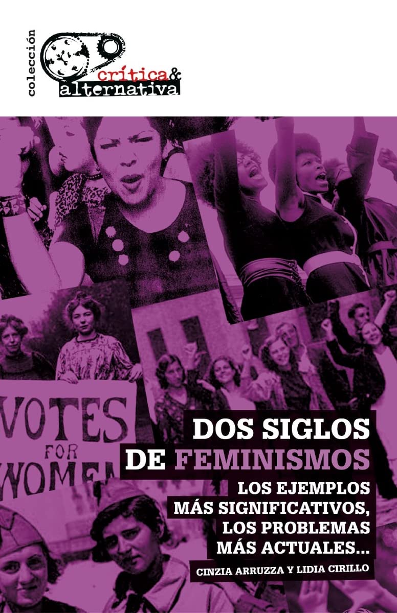 Dos siglos de feminismo: Los ejemplos más significativos, los problemas más actuales book